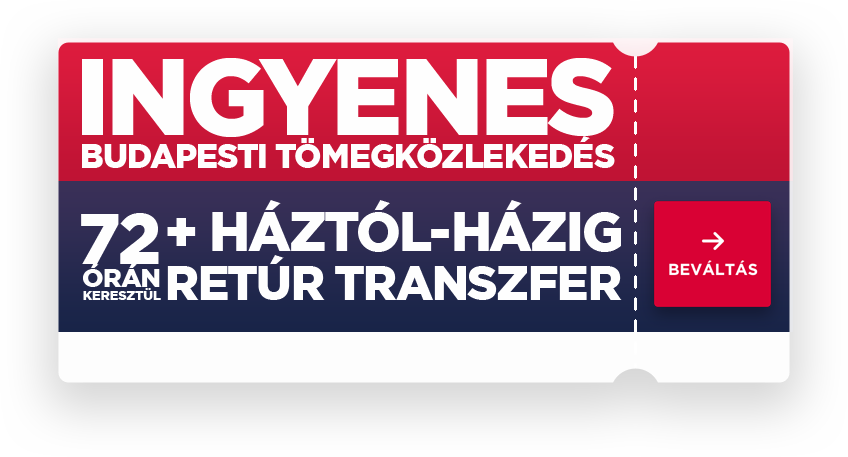 Ingyenes budapesti tömegközlekedés 72 órán keresztül + háztól-házig retúr transzfer
